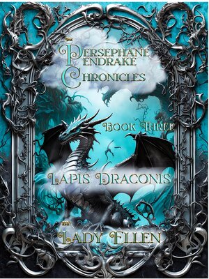 cover image of The Persephane Pendrake Chronicles-Three-Lapis Draconis